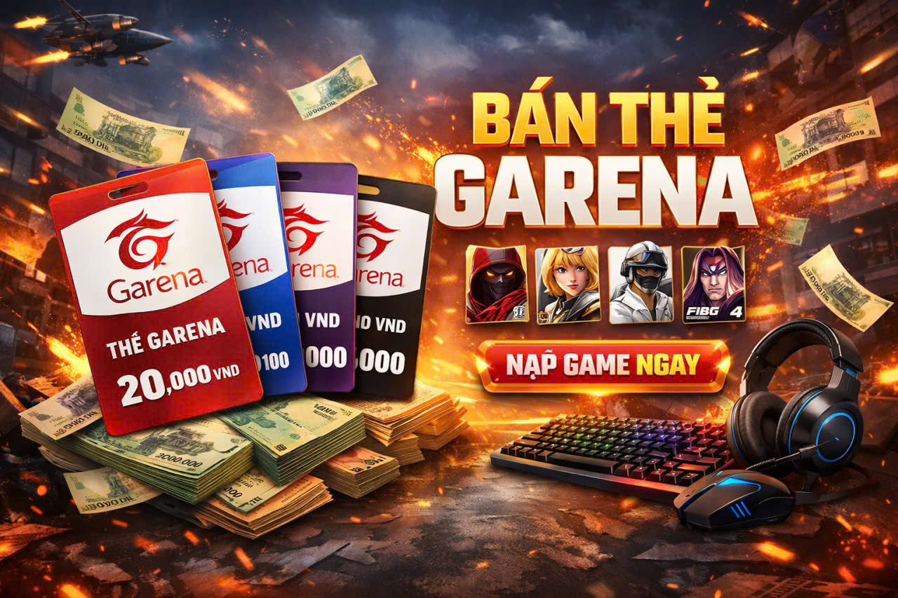 BÁN THẺ GARENA
